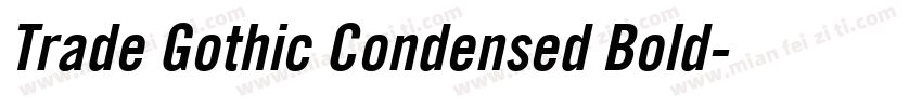 Trade Gothic Condensed Bold字体转换